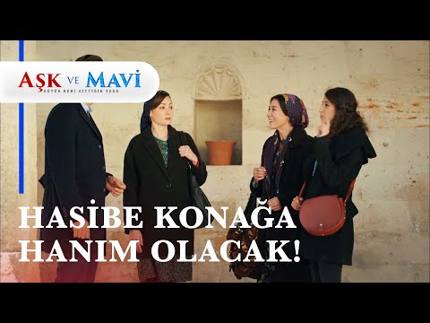 Hasibe hanım diyeceksiniz! - Aşk ve Mavi 21. Bölüm