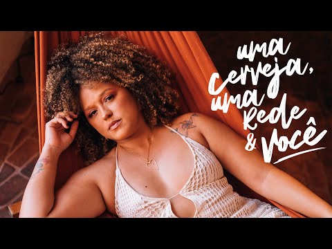 UMA CERVEJA, UMA REDE E VOCÊ - Nathalia Bellar (Clipe Oficial)