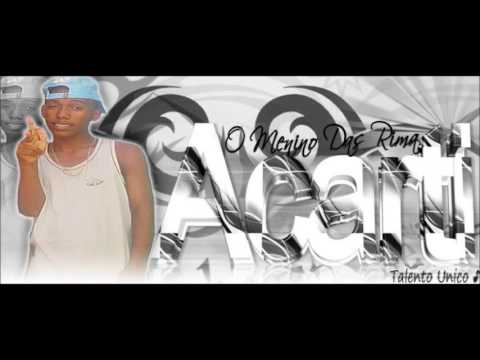 ACARTI DO IBURA (O MENINO DAS RIMA)(PRIMEIRA VESSÃO DO BONDE DOS BRUTO A ZONA SUL TA DOMINADA )))