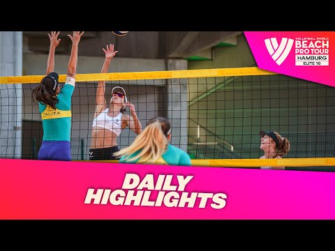 Day 2 Women's Daily Highlights Hamburg 2022 #BeachProTour