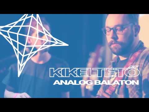 Analog Balaton - Medvelábnyom / Kikeltető 2017