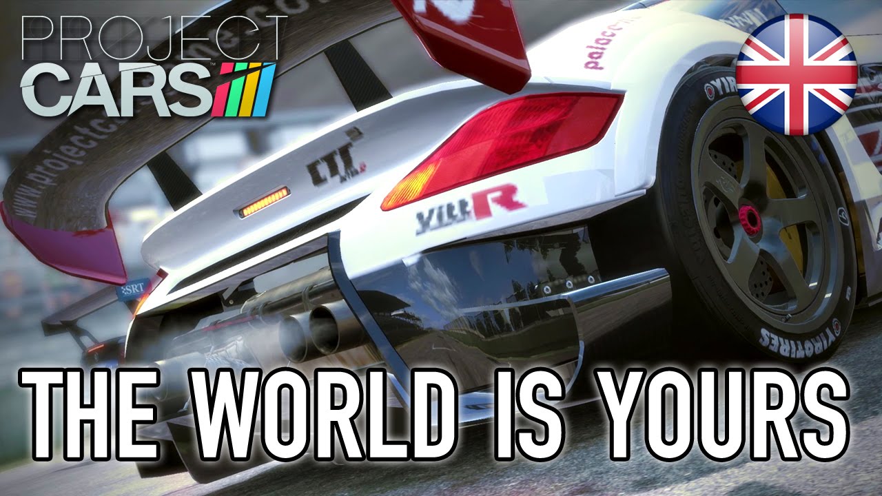 Project CARS - PS4/XB1/WiiU/PC - The world is yours (UK Multiplayer Trailer) - YouTube