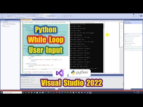 Visual Studio 2022 Python Tutorial While Loop With User Input