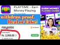 Palytime - Earn money palying app withdraw proof.Playtime app real or fake.onlime earning app.Raza