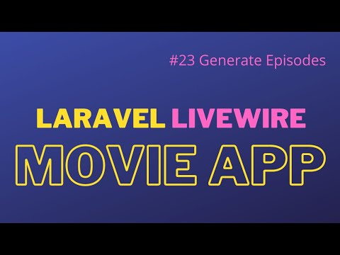 Laravel Livewire Tutorial Create Movie Website Make Your Movie App