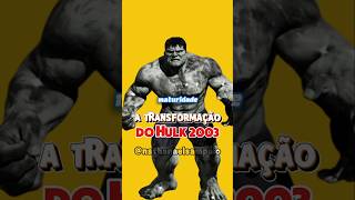 A TRANSFORMAÇÃO DO HULK 2003 #hulk #spiderman #homemaranha #brandnewday #shorts