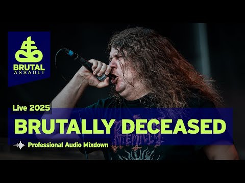Brutal Assault 28 - Brutally Deceased (live) 2025