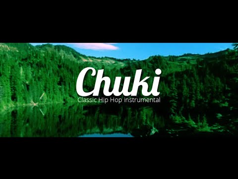 Chuki Beats - #14 (Real Chill Old School) | Chuki Beats Classics