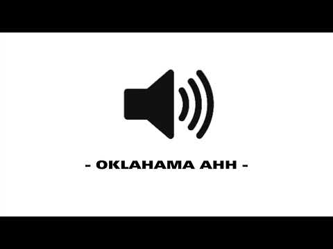 Oklahoma Ahh - Sound Effect
