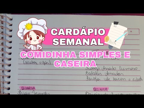 CARDÁPIO SEMANAL; IDÉIAS SIMPLES E GOSTOSA