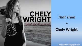 Chely Wright - That Train (Lyrics)
