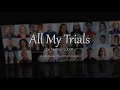 All My Trials (Norman Luboff) Virtual Choir production by Julie Gaulke (re-uploaded)