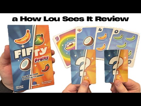 I Bluff You Choose - Fifty Fruity - a How Lou Sees It Review