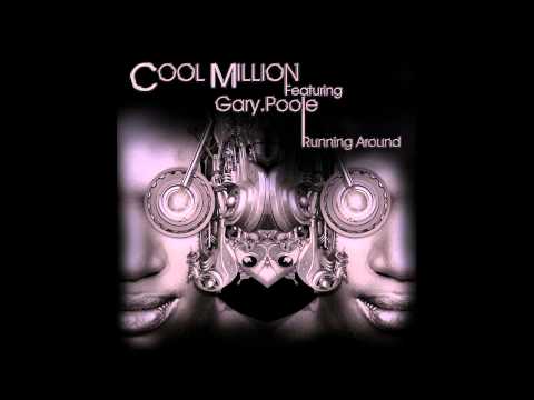 Cool Million feat. Gary B. Poole - Running Around (Mark Di Meo Vocal Mix)