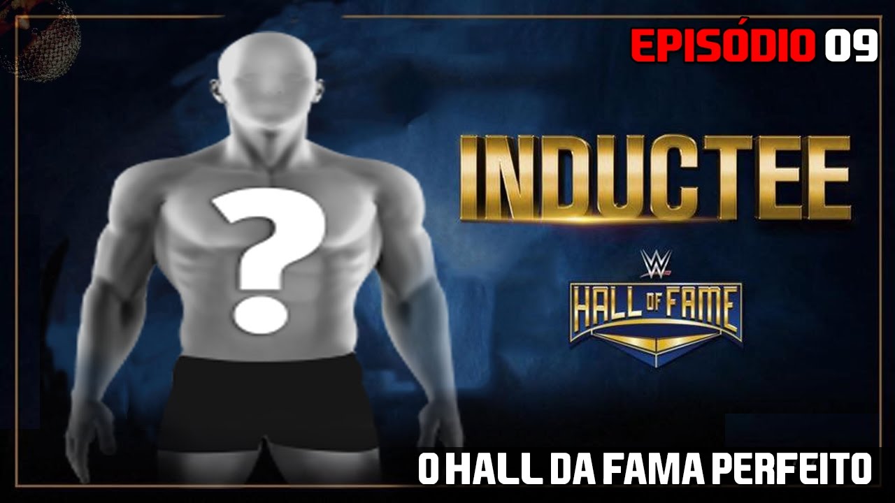 Wrestling Stuff #9 – O Hall of Fame perfeito