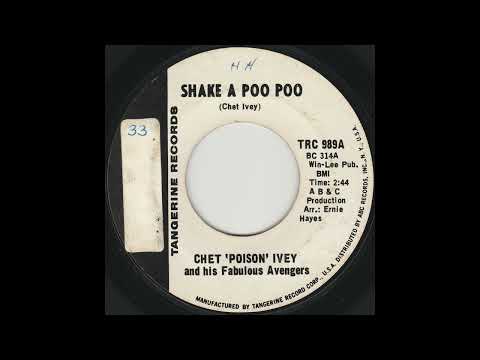 Chet "Poison" Ivey and His Fabulous Avengers - Shake a Poo Poo   1968 funk