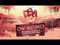 Oh Neiko - Medy Boy & Jr. Bobby T | DJ Williams & DJ Alezy