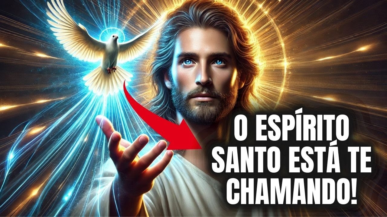 FILHO, O ESPÍRITO SANTO ESTÁ TE CHAMANDO! Não Ignore Esta Mensagem!