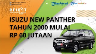 REHAT: Isuzu New Panther Tahun 2000 Dibanderol Murah Mulai Rp 60 Jutaan, Cek Harga Bekasnya