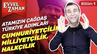 Atatürk İlkeleri = Çağdaş Türkiye: Cumhuriyetçilik, Milliyetçilik, Halkçılık | Ömer F Yozkatlı #18