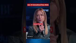 June 24 International News Briefs