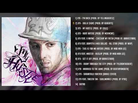 K'A - My Hustle (Mixtape) (2010)