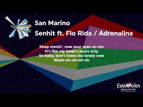 Senhit ft. Flo Rida - ADRENALINA (San Marino) Lyrics - Eurovision 2021