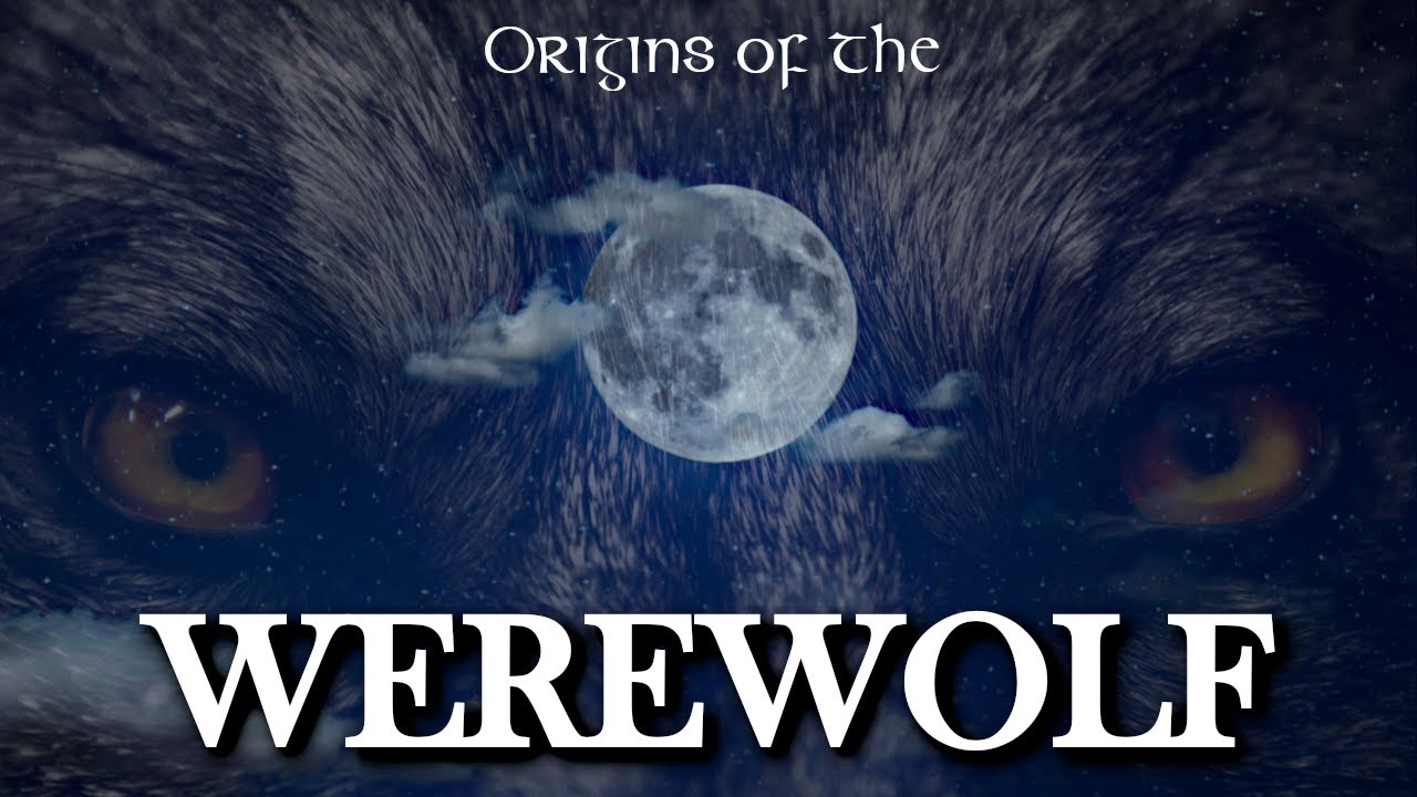 Origins of the Werewolf