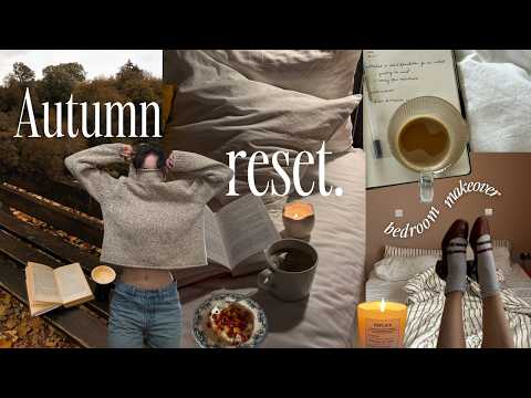 COSY AUTUMN RESET 🍂 | home makeover, deep clean + declutter, setting goals, slow mornings
