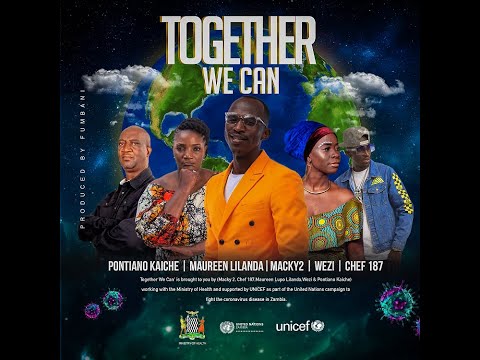 Macky2, Chef 187, Wezi, Maureen Lupo Lilanda and Pontiano - TOGETHER WE CAN (Covid-19 campaign)