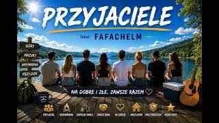Download lagu PRZYJACIELE NA ZAWSZE – FAFACHELM |  Audio mp3