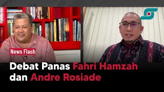 Debat Panas Fahri Hamzah dan Andre Rosiade Soal Amplop Berseliweran di Komisi VI DPR | Opsi.id
