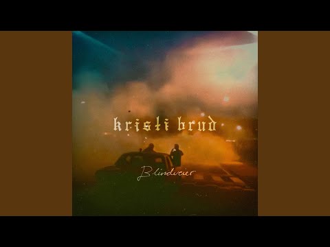 Blindveier - Kristi Brud