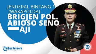 Profil Brigjen Pol Abioso Seno Aji, Kini Jabat Wakapolda Jateng