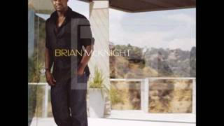 Brian McKnight - Unhappy Without You