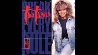 Tina Turner - Break every rule (1986 Dance mix)