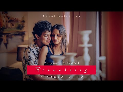 Best Prewedding Video by Royal color lab ft. Deepanshu & Shaifali@thepicturevilla-photoshoot3627