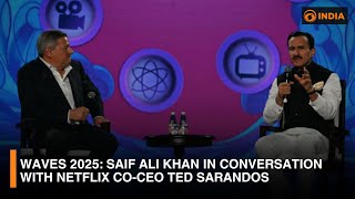 Saif Ali Khan in Conversation with Netflix Co-CEO Ted Sarandos