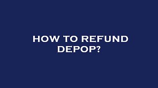 How to refund depop?