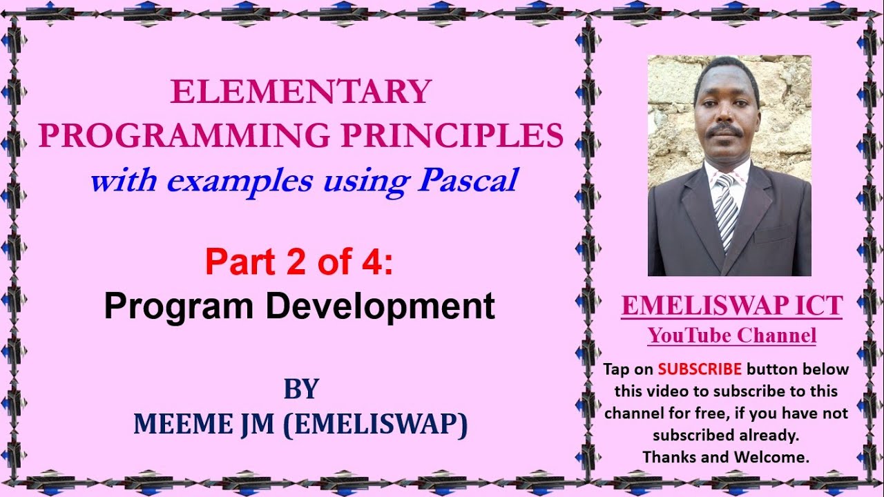 Elementary Programming Principles | Program Development Life Cycle