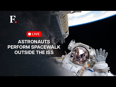 ISS Spacewalk LIVE : Astronauts Perform Spacewalk Outside International Space Station