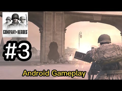 Company of Heroes Android Gameplay Walkthrough - Part 3 (Carentan, No Commentary)