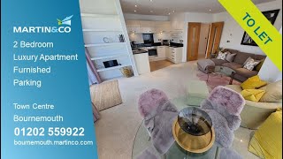 Download Lagu TO LET 2 BEDROOM LUXURY APARTMENT, Furnished, Bournemouth Town Centre Thumbnail