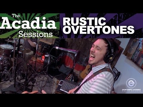 The Acadia Sessions - Rustic Overtones