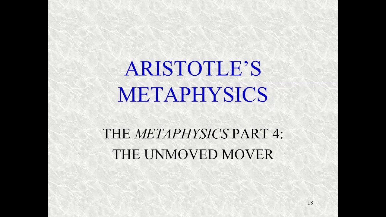 Aristotle's Metaphysics Part 4 Unmoved Mover