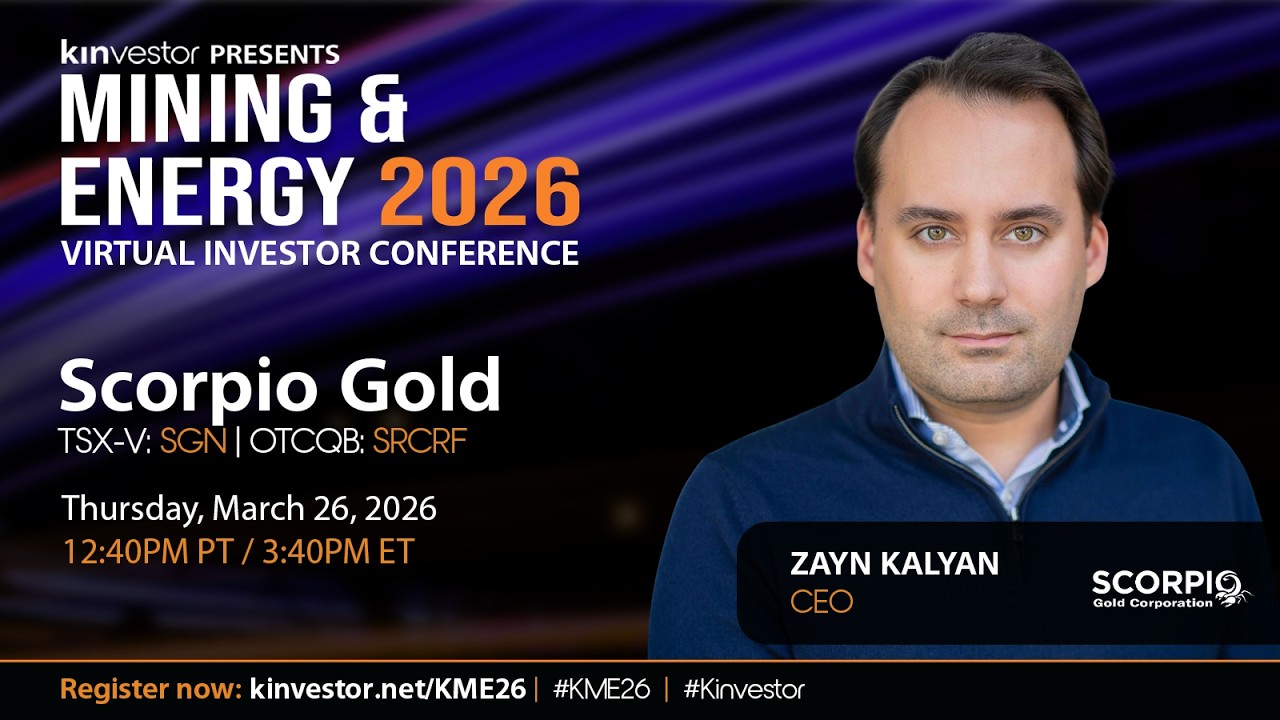 Scorpio Gold Presenting at the Kinvestor Mining & Energy 2026 Virtual Investor Conference