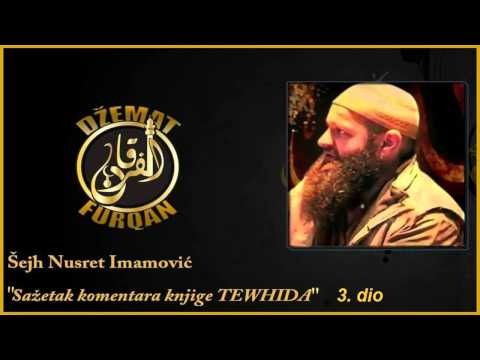 Sažetak komentara knjige tewhida 3 - Šejh Nusret Imamović
