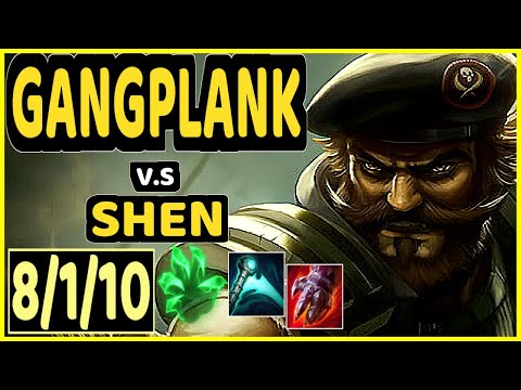 BEANSU (GANGPLANK) vs SHEN - 8/1/10 KDA TOP GAMEPLAY - EUW Ranked DIAMOND