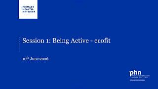 Session 1: Being Active - ecofit