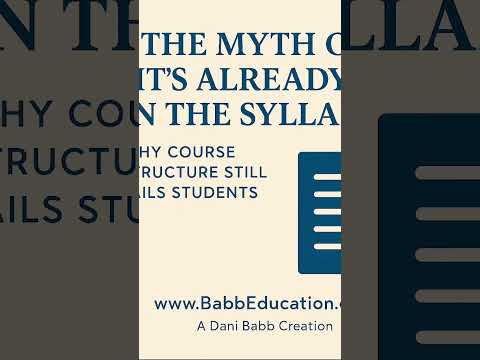 But It’s Already in the Syllabus! Busting this Higher Ed Instructional Design Myth - Babb Education